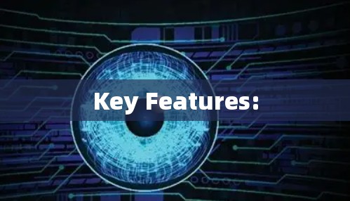 Key Features: